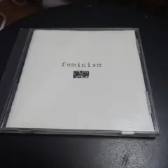 feminism / 黒夢
