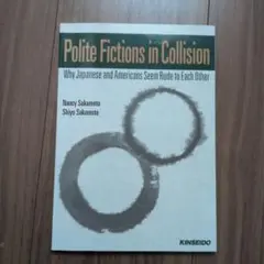 Polite Fictions in Collision