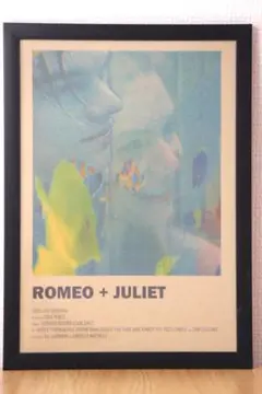 ロミオ＋ジュリエット　Romeo + Juliet　ポスター　額付き