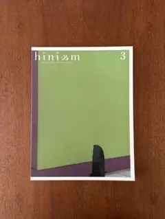 hini&m ヒニスム　vol.3