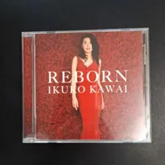 IKUKO KAWAI REBORN CD