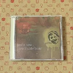 Ape.9 / Smile Now. Cry Inside Later