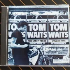 トム・ウェイツCDアルバムThe Early Years, Volume One
