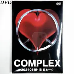 COMPLEX 20240515-16 日本一心 DVD