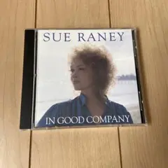 スー・レイニー/イン・グッド・カンパニー