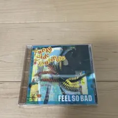 FEEL SO BAD ファンキー・サイド・ビジネス