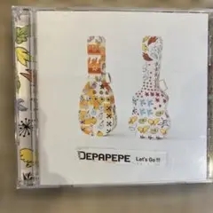DEPAPEPE Let's Go !!!