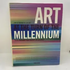 洋書　美術本　ART AT THE TURN OF THE MILLENNIUM