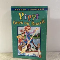 Pippi Goes on Board by Astrid Lindgren