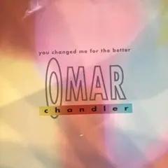 Omar Chandler – You Changed Me For