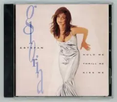 グロリア・エステファン Hold Me Thrill Me Kiss Me