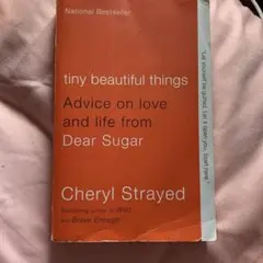 Tiny Beautiful Things by Cheryl Strayed