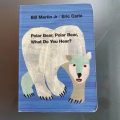 Polar Bear, Polar Bear,What Do You Hear?