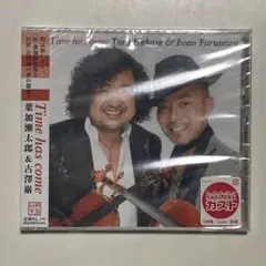 葉加瀬太郎&古澤巌 Time has come CD