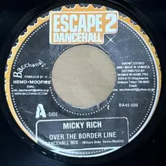 MICKY RICH / OVER THE BORDER LINE