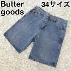 Butter goods バターグッズ ハーフパンツ デニムショーツ 34サイズ