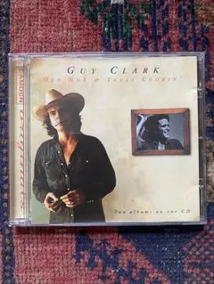 GUY CLARK Old No. 1 / Texas Cookin 2in1
