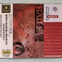 CHRIS BAILEY/SAVAGE ENTERTAINMENT 帯付き日本盤