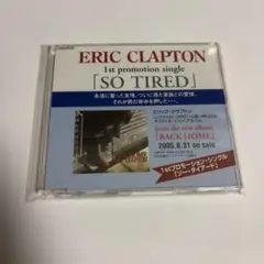 ERIC CLAPTON SO TIRED プロモーションシングル