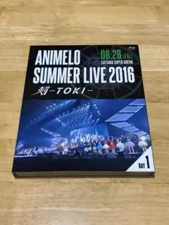 ANIMELO SUMMER LIVE 2016 刻-TOKI- DAY1