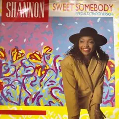 Shannon Sweet Somebody シャノン