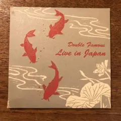 Live in Japan Double Famous ダブル・フェイマス