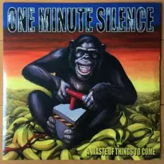 ONE MINUTE SILENCE 7inch