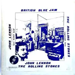 ブート盤ジョンレノン•ザローリングストーンズ/BRITISH BLUE JAM