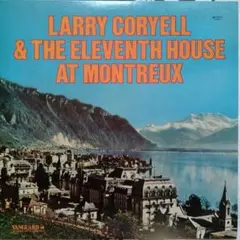 中古 Larry Coryell & The Eleventh House At