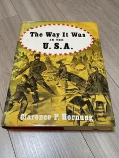The way it was in the U.S.A 洋書