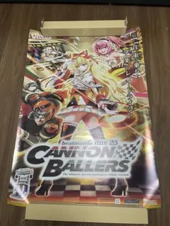 beatmania IIDX 25 CANNON BALLERS ポスター未使用 beatmania IIDX 25 CANNON BALLERS ORIGINAL SOUNDTRACK (2018