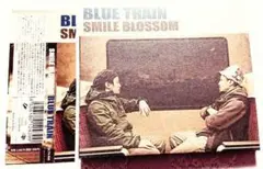 BLUE TRAIN 　SMILE BLOSSOM