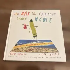 The Day the Crayons Came Home