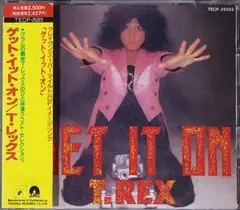 T.REX／GET IT ON
