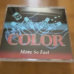 color『Move So Fast』