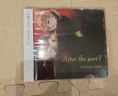 やましずく×やま△ 「After the partY」