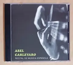 アベル・カルレバロ(ギター)/スペイン音楽リサイタル