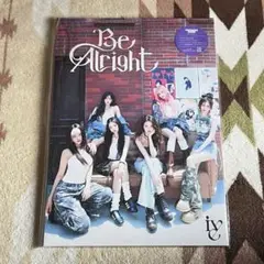 IVE Be Alright I盤