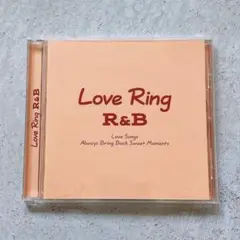 Love Ring R&B ラブソング集