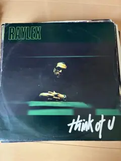 RAYLEX / Think of U レコード