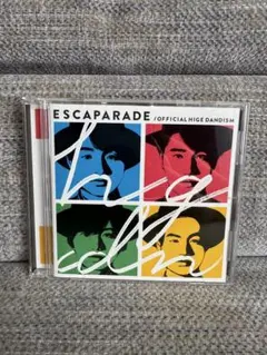 ESCAPARADE / Official HIGE DANDism