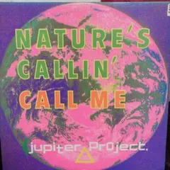 Jupiter Project/"Nature's callin~12'