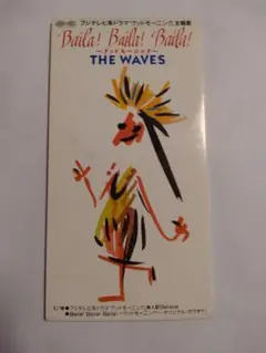 Baila! Baila! Baila! The Waves中古シングルCD