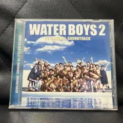 WATER BOYS 2 サウンドトラック