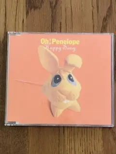Oh! Penelope オー!ペネロープ/ハッピー・ソング/CD