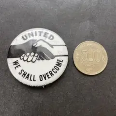 50's United We Shall Overcome ピンバッジ 大