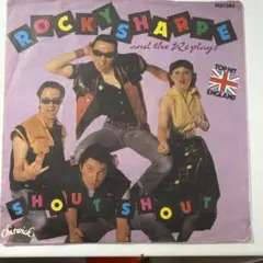 Rocky Sharpe -- Shout! Shout! 7″ロンドンナイト