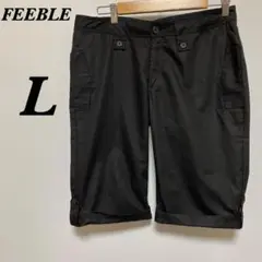 FEEBLE フィーブル　ハーフパンツ　ショートパンツ　 L