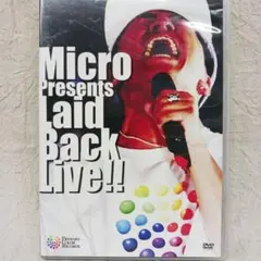 Micro/Micro Presents Laid Back Live!!