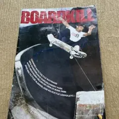 BOARDKILL スケートボード雑誌